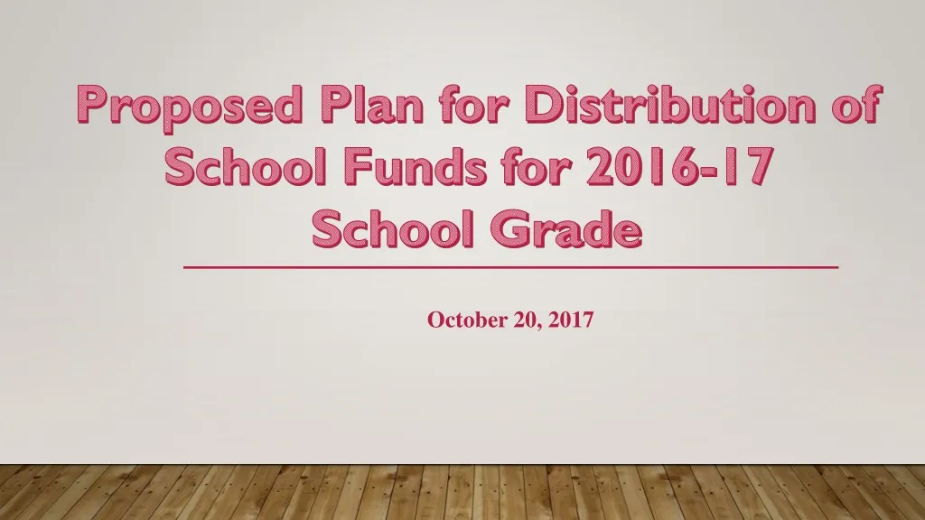 proposed plan for distribution of school funds