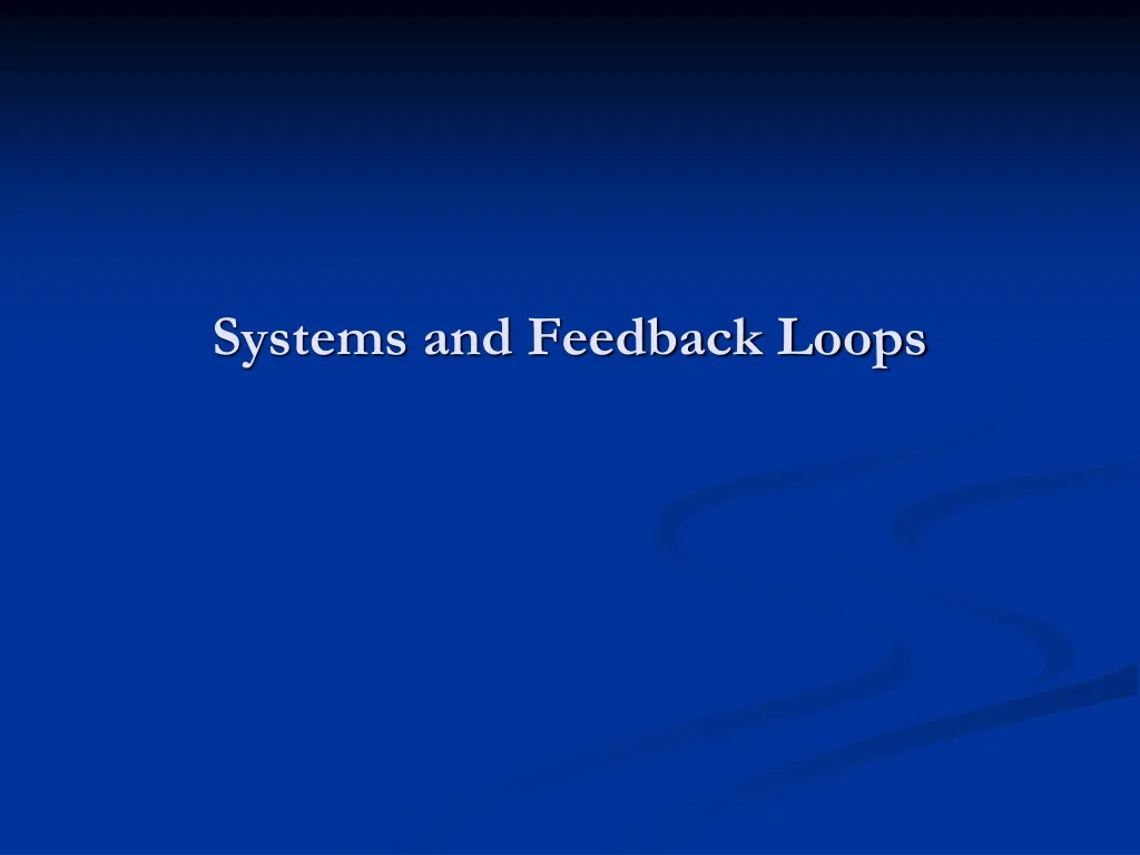 systems and feedback loops