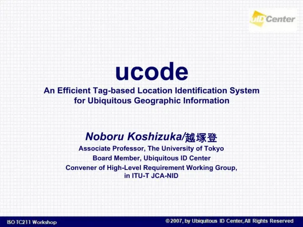 Ucode An Efficient Tag-based Location Identification System for Ubiquitous Geographic Information