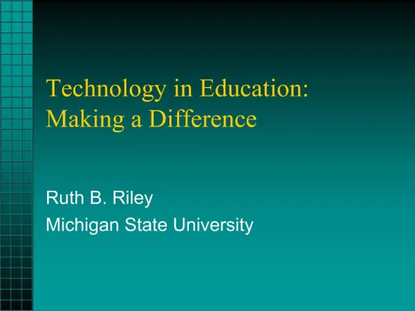 Technology in Education: Making a Difference
