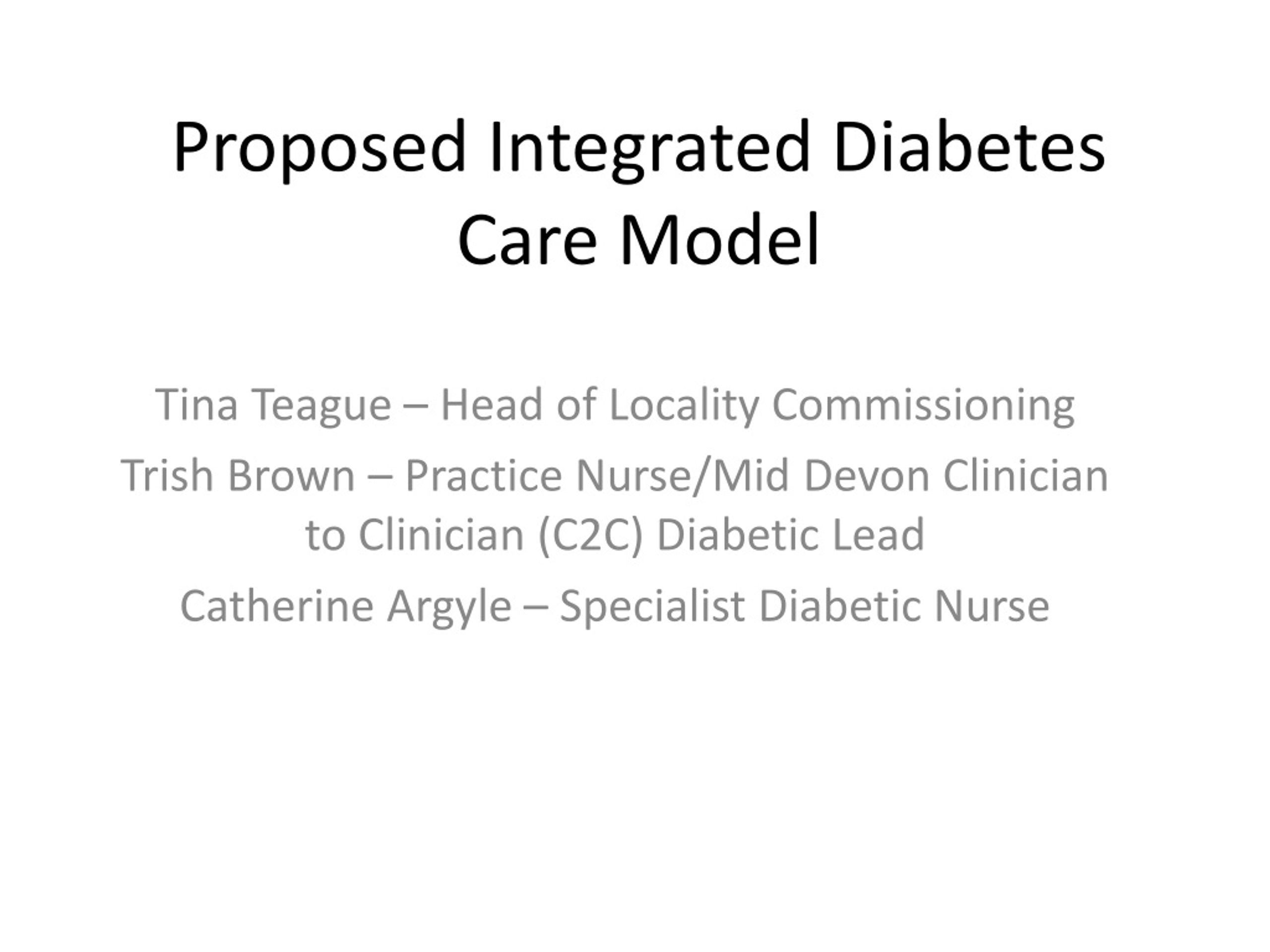 PPT - Proposed Integrated Diabetes Care Model PowerPoint Presentation ...