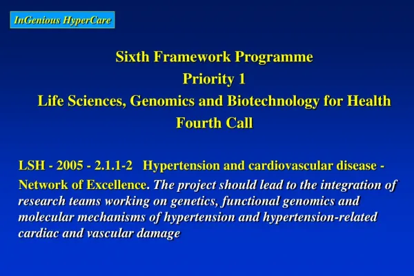 Sixth Framework Programme Priority 1 Life Sciences, Genomics and Biotechnology for Health