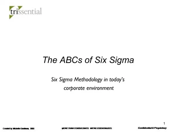 The ABCs of Six Sigma