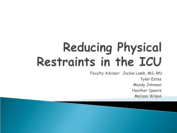 Reducing Physical Restraints in the ICU