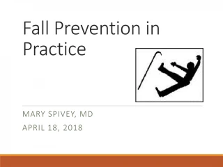 Fall Prevention in Practice - slide 1