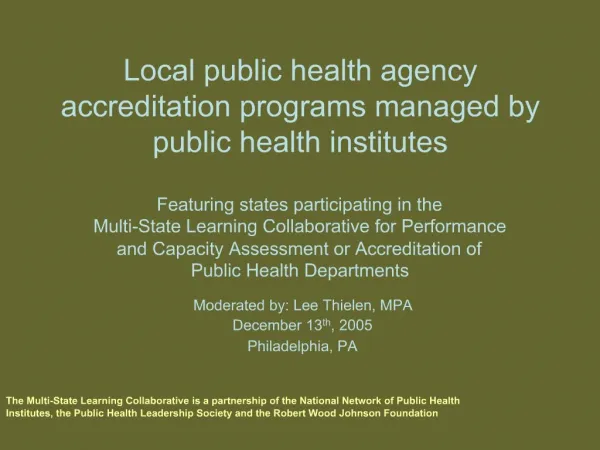 Local public health agency accreditation programs managed by public health institutes Featuring states participating