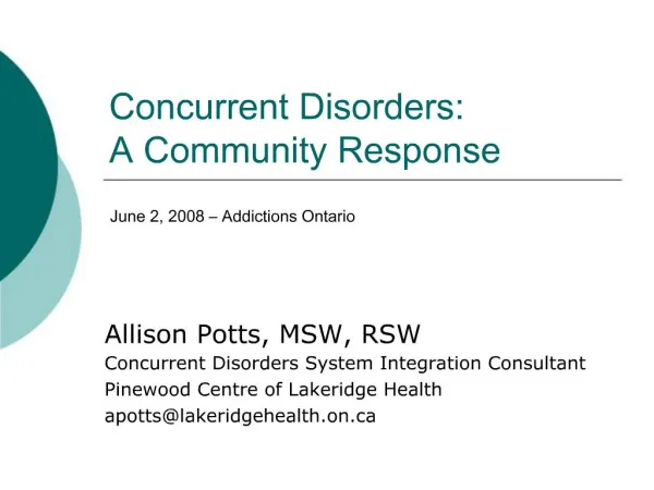Concurrent Disorders: A Community Response