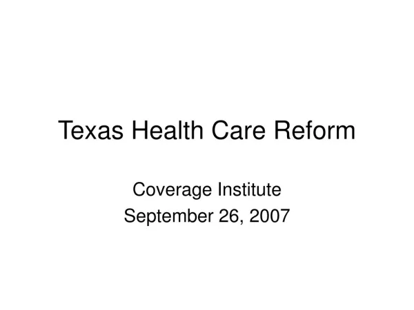 Texas Health Care Reform