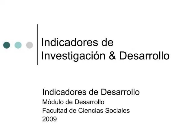 Indicadores de Investigaci n Desarrollo