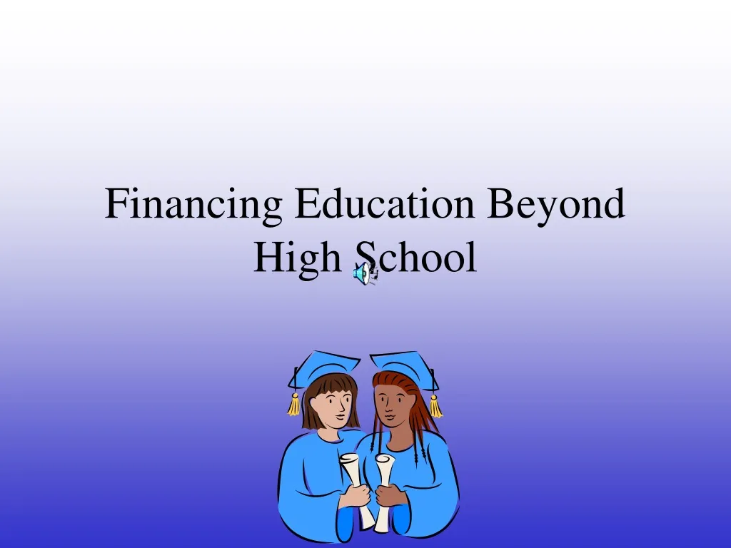 financing education beyond high school