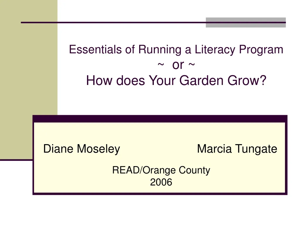 essentials of running a literacy program or how does your garden grow