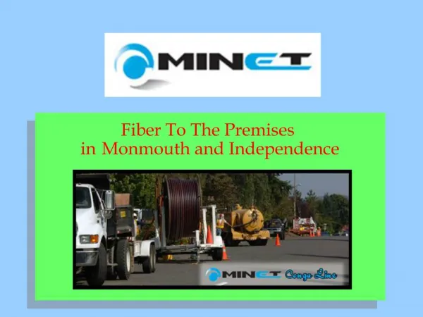 Fiber To The Premises in Monmouth and Independence