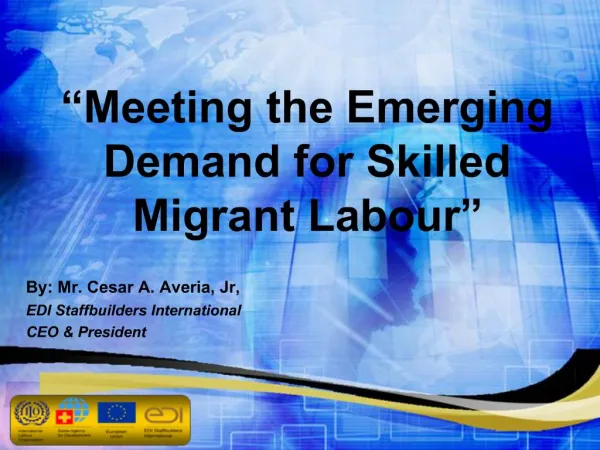 Meeting the Emerging Demand for Skilled Migrant Labour