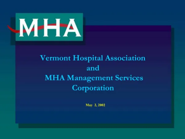 Vermont Hospital Association and MHA Management Services Corporation