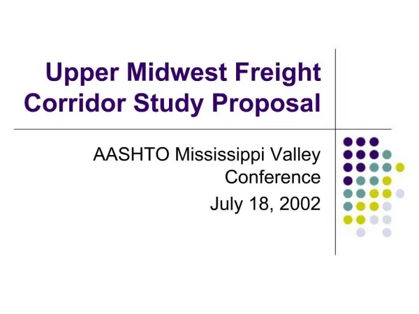 Upper Midwest Freight Corridor Study Proposal