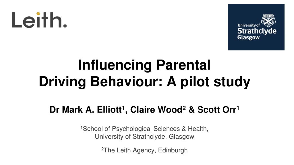 influencing parental driving behaviour a pilot