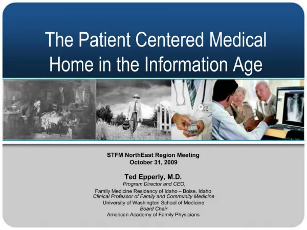 The Patient Centered Medical Home in the Information Age