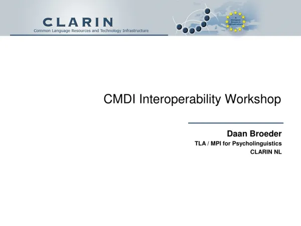 CMDI Interoperability Workshop