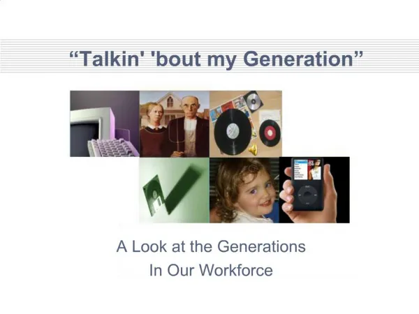 Talkin bout my Generation