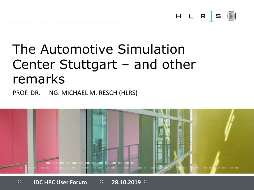 the automotive simulation center stuttgart and other remarks