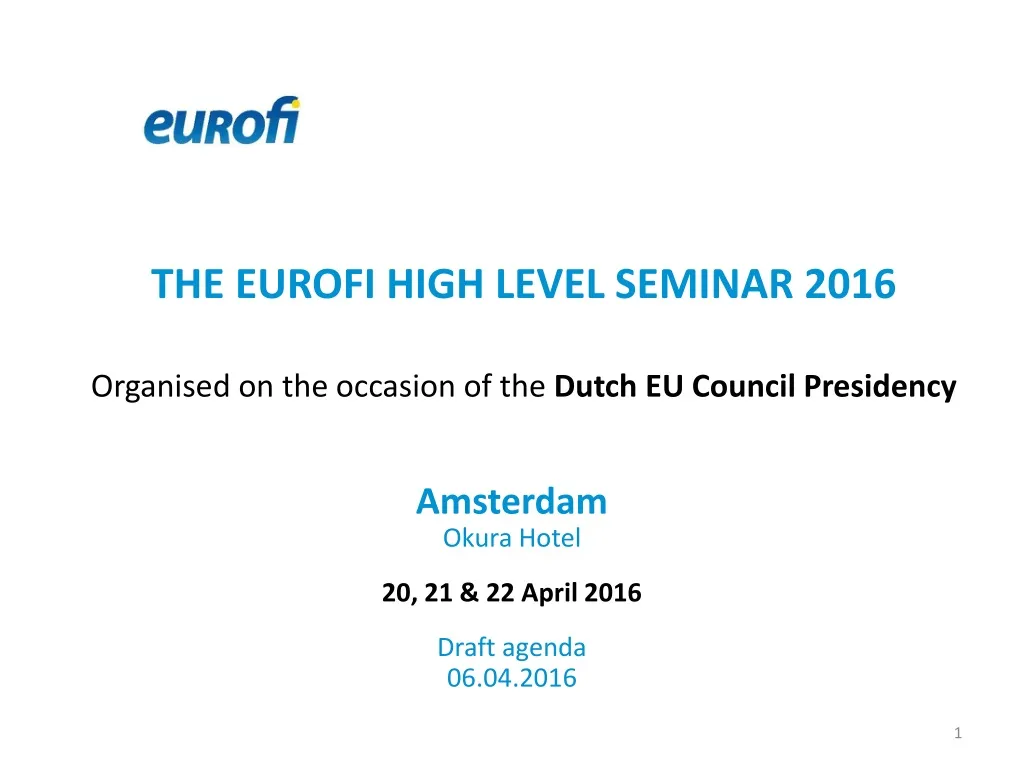 the eurofi high level seminar 2016 organised on the occasion of the dutch eu council presidency