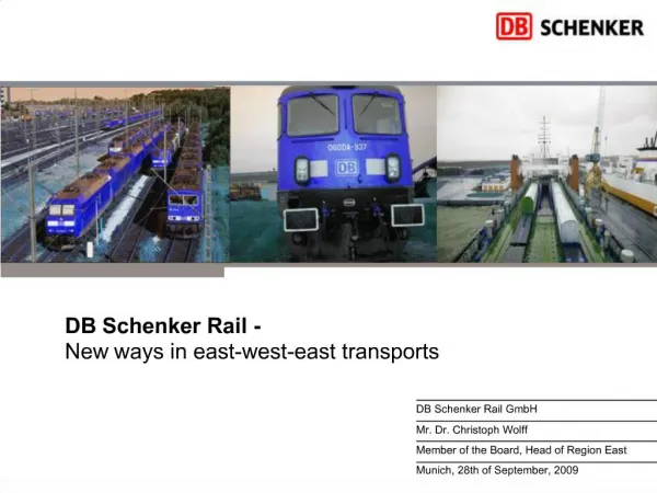 DB Schenker Rail - New ways in east-west-east transports