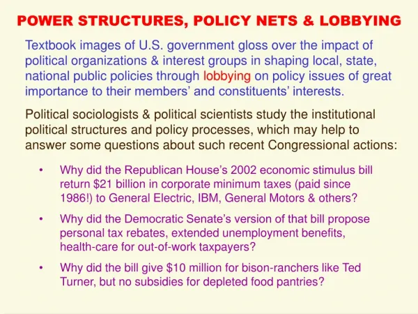 POWER STRUCTURES, POLICY NETS &amp; LOBBYING