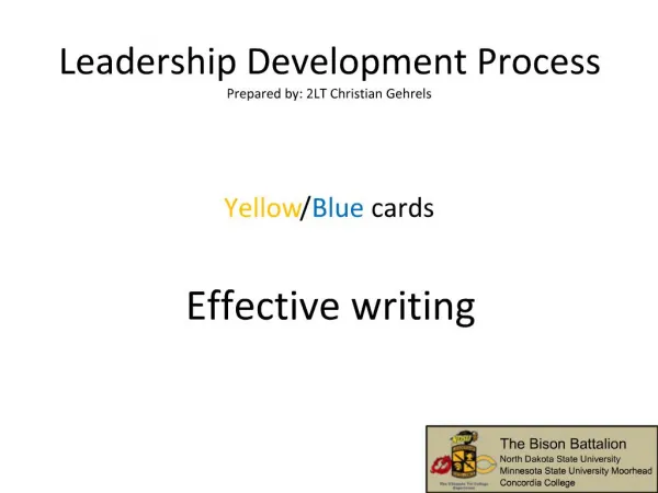 Leadership Development Process Prepared by: 2LT Christian Gehrels