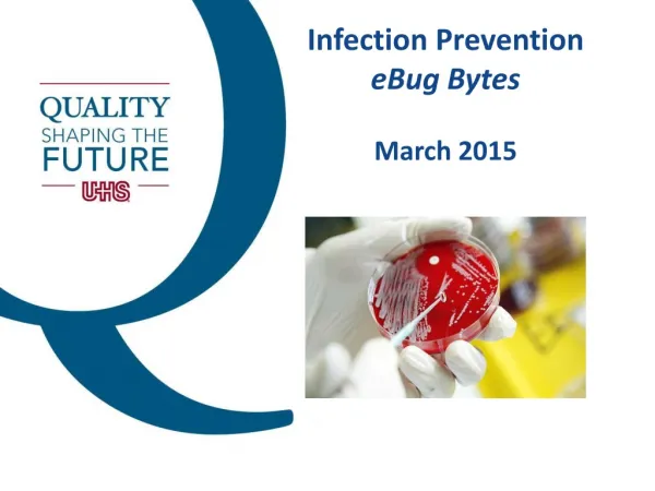 Infection Prevention eBug Bytes March 2015