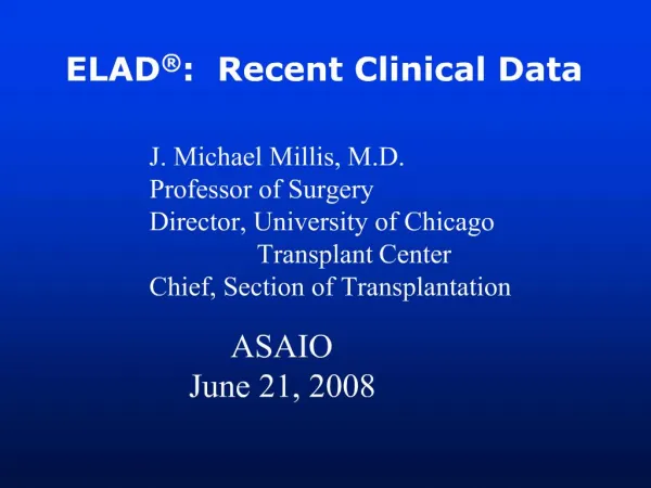 ELAD : Recent Clinical Data