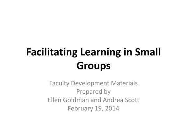 Facilitating Learning in Small Groups
