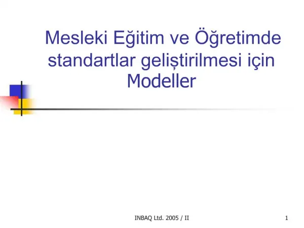 Mesleki Egitim ve gretimde standartlar gelistirilmesi i in Modeller