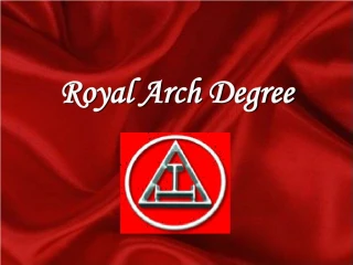 Royal Arch Degree - slide 1