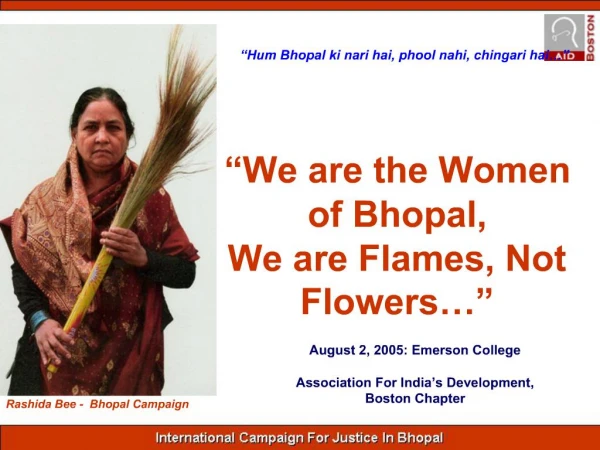 we are the womwns of bhopal...