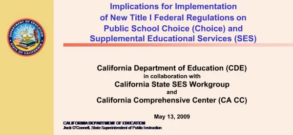 California Department of Education CDE in collaboration with California State SES Workgroup and California Comprehensiv