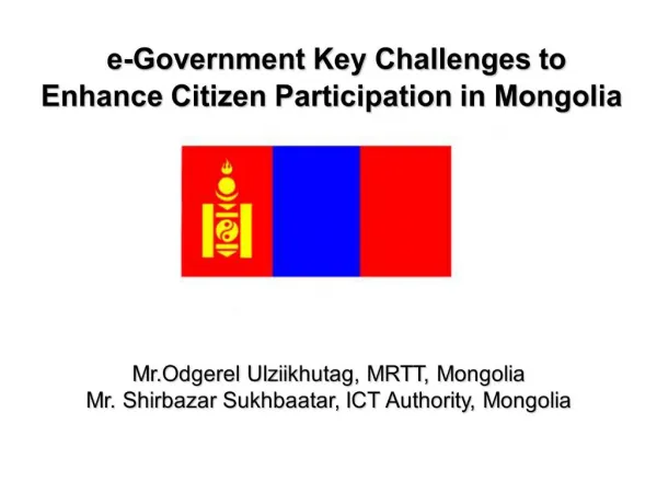 e-Government Key Challenges to Enhance Citizen Participation in Mongolia