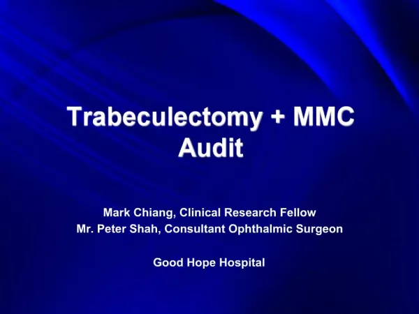Trabeculectomy MMC Audit