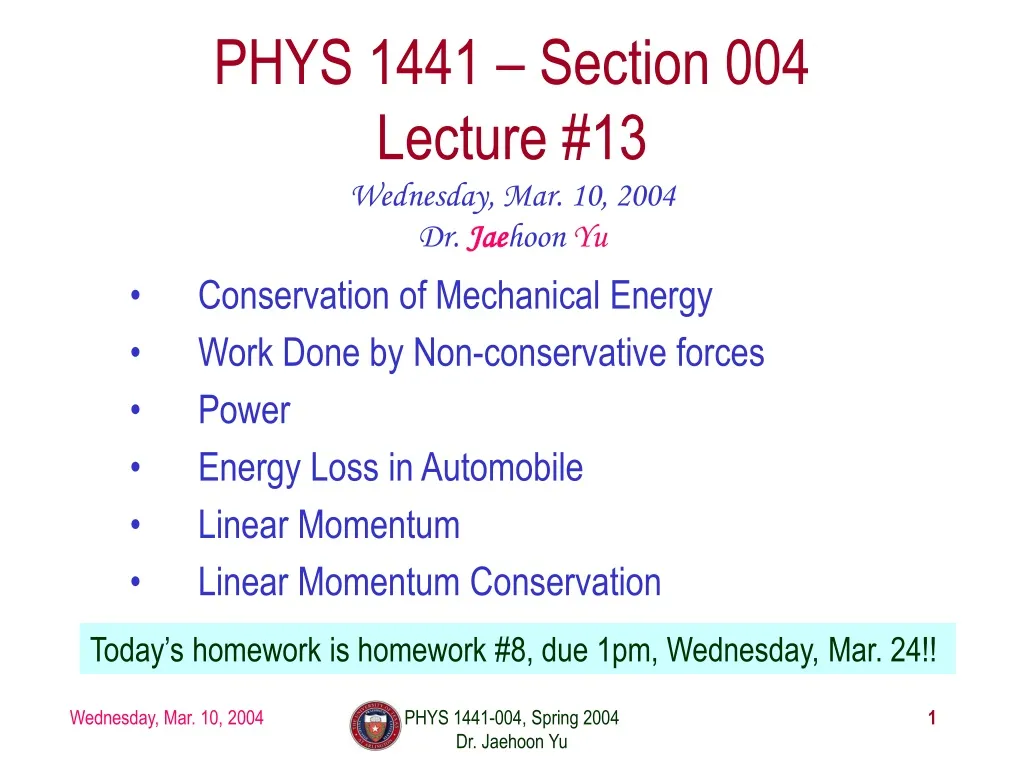 phys 1441 section 004 lecture 13