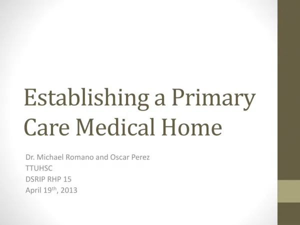 Establishing a Primary Care Medical Home