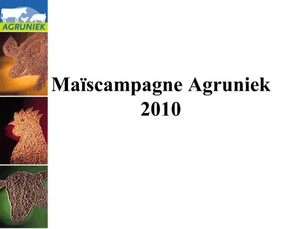 Ma scampagne Agruniek 2010