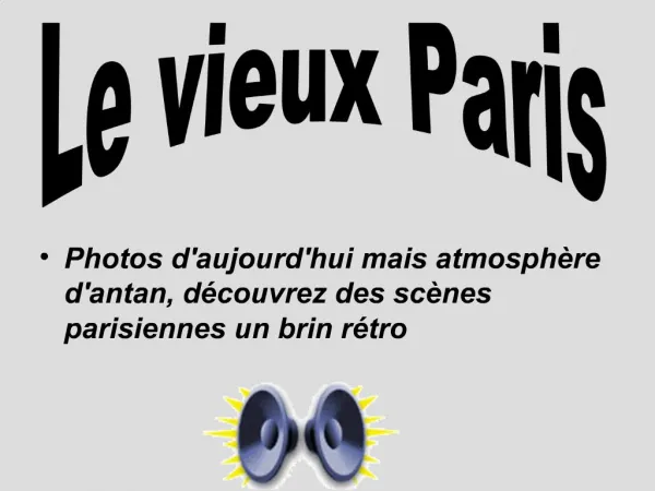 Photos daujourdhui mais atmosph re dantan, d couvrez des sc nes parisiennes un brin r tro