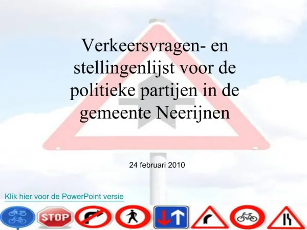 Verkeersvragen- en stellingenlijst voor de politieke partijen in de gemeente Neerijnen