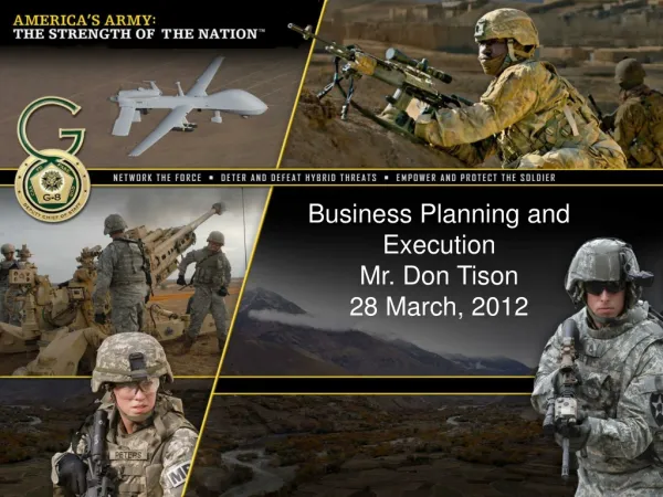 Business Planning and Execution Mr. Don Tison 28 March, 2012