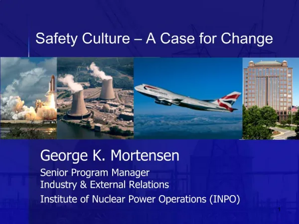 Safety Culture A Case for Change