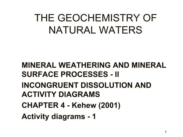 THE GEOCHEMISTRY OF NATURAL WATERS