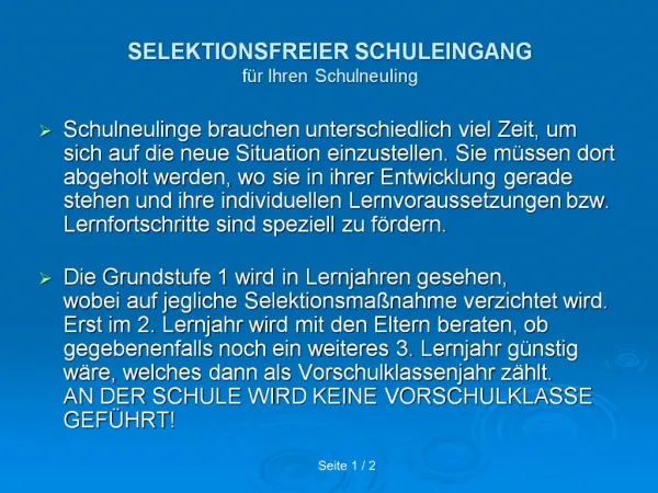 SELEKTIONSFREIER SCHULEINGANG f r Ihren Schulneuling