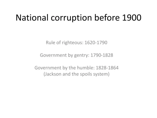 National corruption before 1900