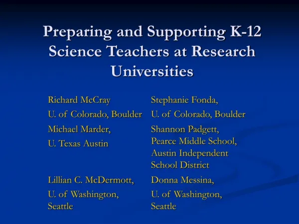 Preparing and Supporting K-12 Science Teachers at Research Universities