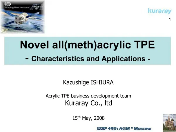 Novel allmethacrylic TPE - Characteristics and Applications -