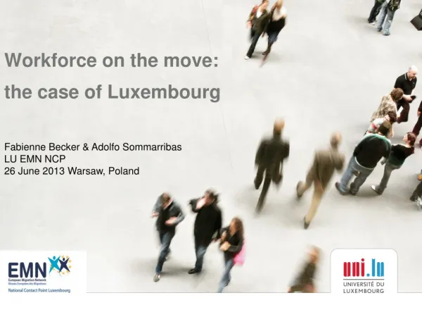 Workforce on the move: the c ase of Luxembourg